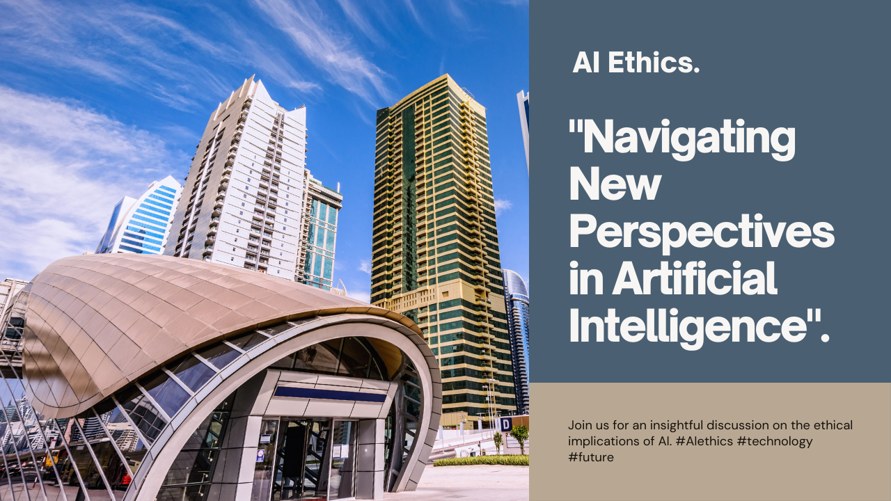 AI and Ethics: Navigating New Perspectives in Artificial Intelligence