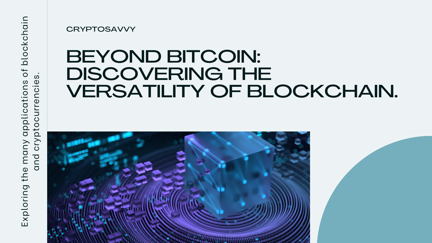 Beyond Bitcoin: Exploring the Diverse Applications of Blockchain and Cryptocurrencies