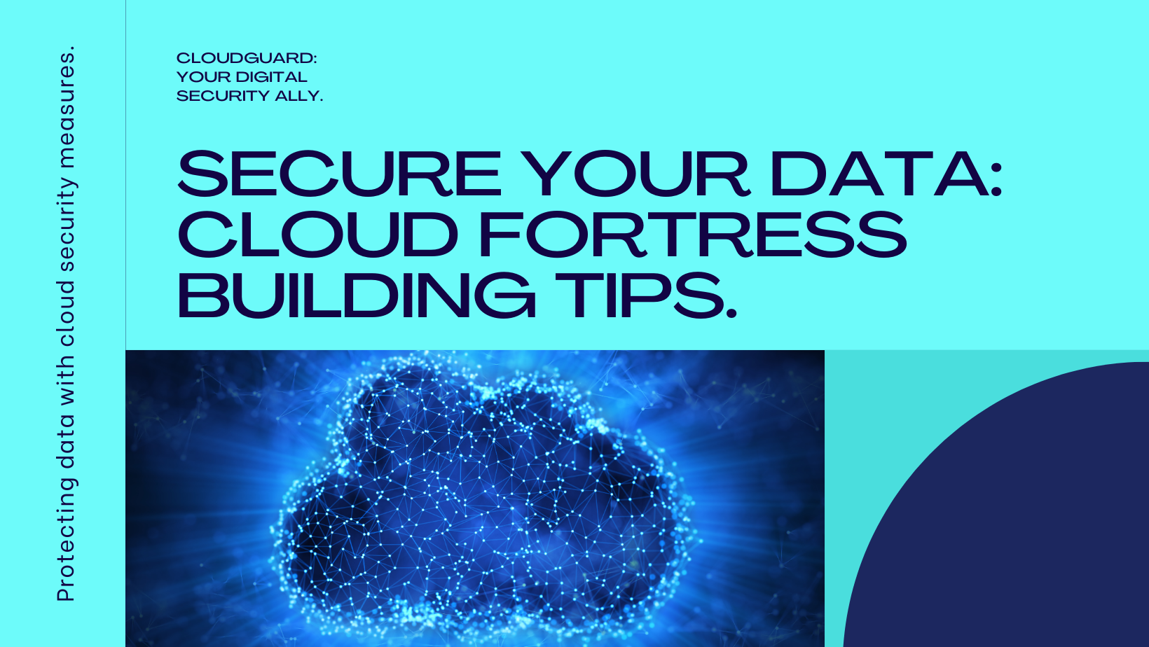 Protect the Cloud: Building a Fortress in the Digital Sky