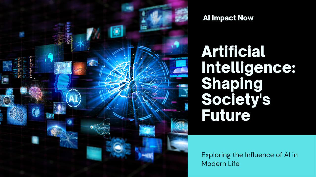 The Impact of Artificial Intelligence on Modern Society